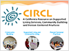 Connections for Information and Resources on Community Living's (CIRCL) 